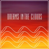 Cover Art for "Dreams In The Clouds"